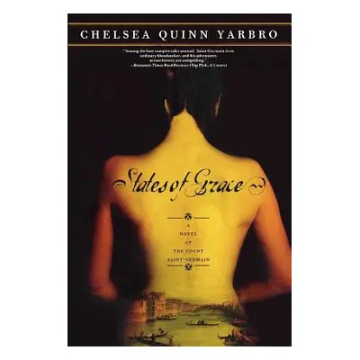 "States of Grace" - "" ("Yarbro Chelsea Quinn")