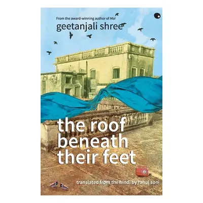 "The Roof Beneath Their Feet" - "" ("Shree Geetanjali")