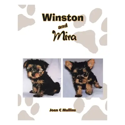 "Winston and Mira" - "" ("Mullins Joan C.")