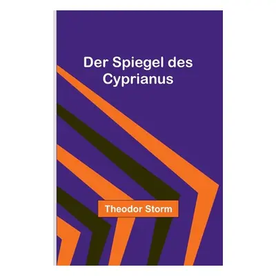 "Der Spiegel des Cyprianus" - "" ("Storm Theodor")