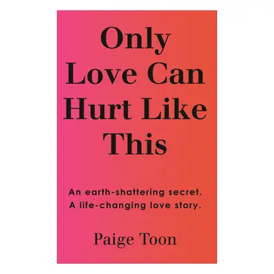 "Only Love Can Hurt Like This" - "" ("Toon Paige")