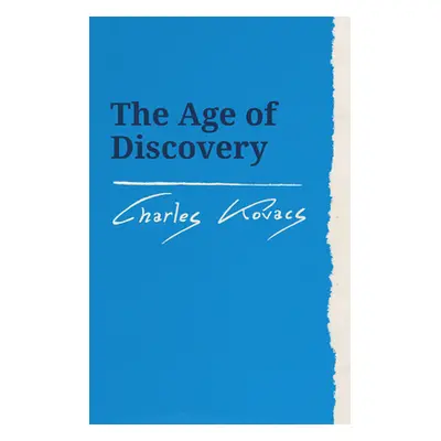 "The Age of Discovery" - "" ("Kovacs Charles")