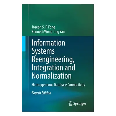 "Information Systems Reengineering, Integration and Normalization: Heterogeneous Database Connec