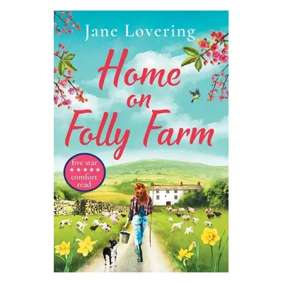 "Home on Folly Farm" - "" ("Lovering Jane")