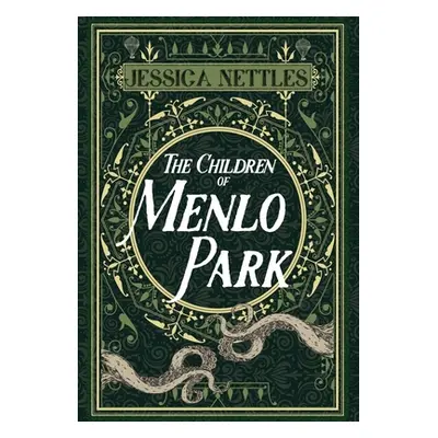 "The Children of Menlo Park" - "" ("Nettles Jessica")