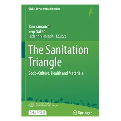 "The Sanitation Triangle: Socio-Culture, Health and Materials" - "" ("Yamauchi Taro")