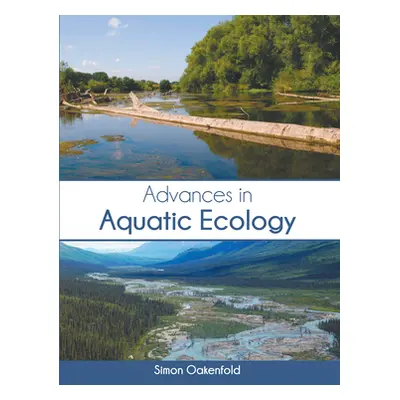 "Advances in Aquatic Ecology" - "" ("Oakenfold Simon")