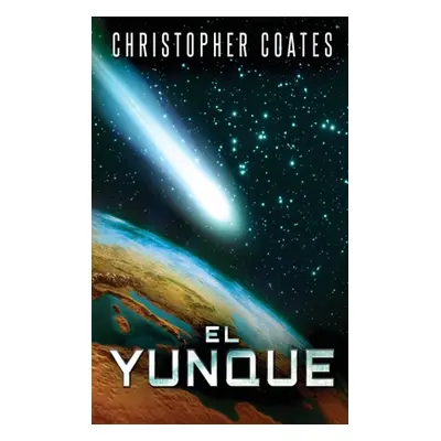 "El Yunque" - "" ("Coates Christopher")