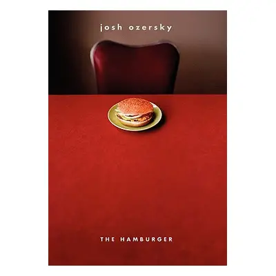 "The Hamburger: A History" - "" ("Ozersky Josh")