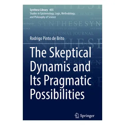 "The Skeptical Dynamis and Its Pragmatic Possibilities" - "" ("Pinto de Brito Rodrigo")