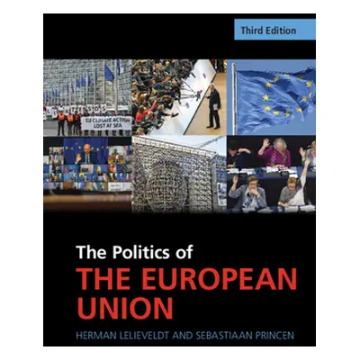 "The Politics of the European Union" - "" ("Lelieveldt Herman")