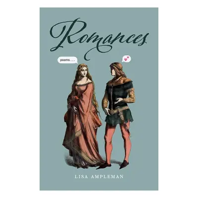 "Romances: Poems" - "" ("Ampleman Lisa")