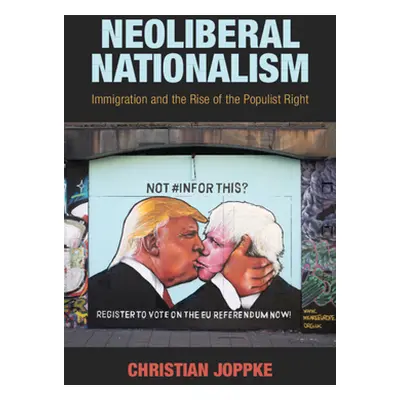 "Neoliberal Nationalism" - "" ("Joppke Christian")