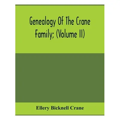 "Genealogy Of The Crane Family;