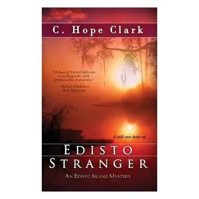 "Edisto Stranger" - "" ("Clark C. Hope")