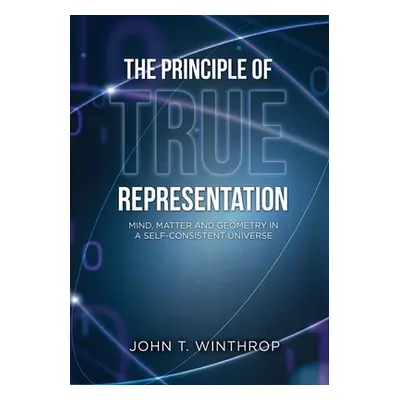 "The Principle of True Representation" - "" ("Winthrop John T.")