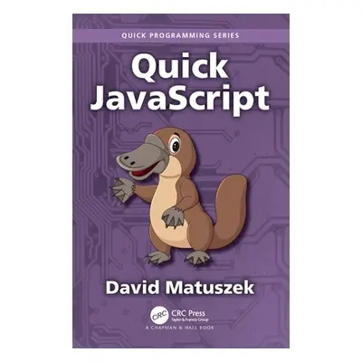 "Quick JavaScript" - "" ("Matuszek David")