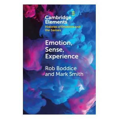 "Emotion, Sense, Experience" - "" ("Boddice Rob")