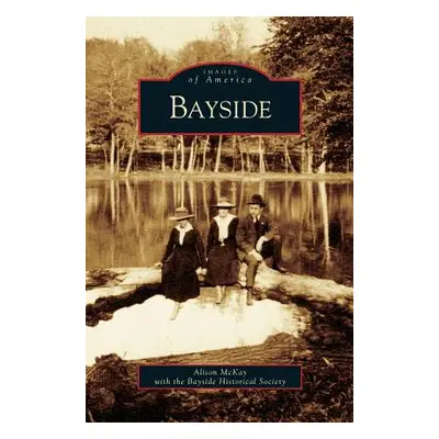 "Bayside" - "" ("McKay Alison")