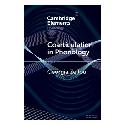 "Coarticulation in Phonology" - "" ("Zellou Georgia")