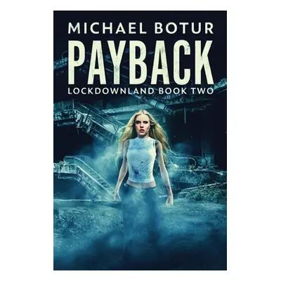 "Payback" - "" ("Botur Michael")