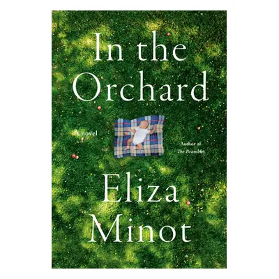 "In the Orchard" - "" ("Minot Eliza")