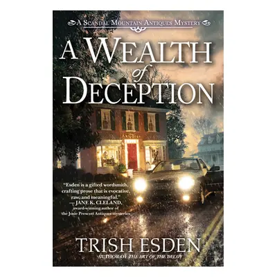 "A Wealth of Deception" - "" ("Esden Trish")