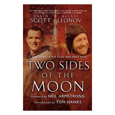 "Two Sides of the Moon: Our Story of the Cold War Space Race" - "" ("Leonov Alexei")