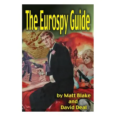 "Eurospy Guide" - "" ("Deal David")