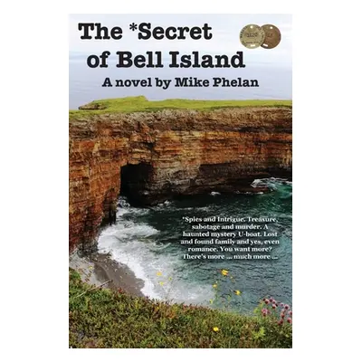 "The Secret of Bell Island" - "" ("Phelan Mike")