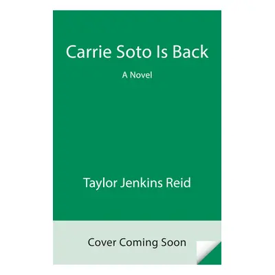 Carrie Soto Is Back (Jenkins Reid Taylor)