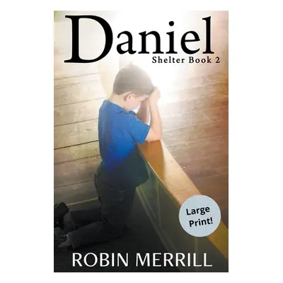 "Daniel" - "" ("Merrill Robin")