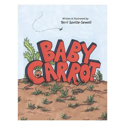 "Baby Carrot" - "" ("Saville-Sewell Terri")