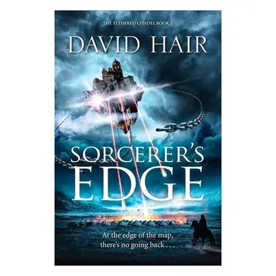 "Sorcerer's Edge: The Tethered Citadel Book 3" - "" ("Hair David")