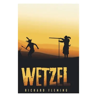 "Wetzel" - "" ("Fleming Richard")