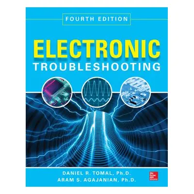 "Electronic Troubleshooting" - "" ("Agajanian Aram")