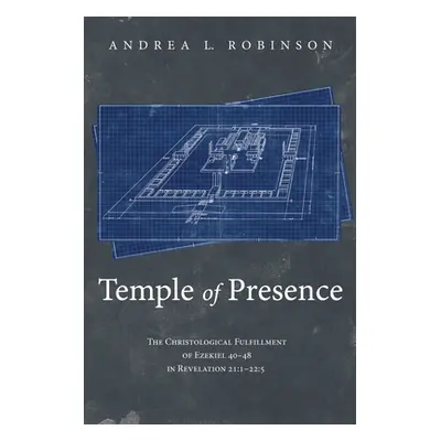 "Temple of Presence" - "" ("Robinson Andrea L.")