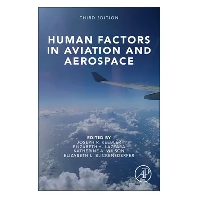 "Human Factors in Aviation and Aerospace" - "" ("Keebler Joseph")