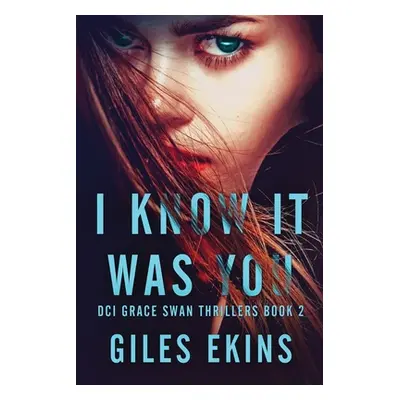 "I Know It Was You" - "" ("Ekins Giles")