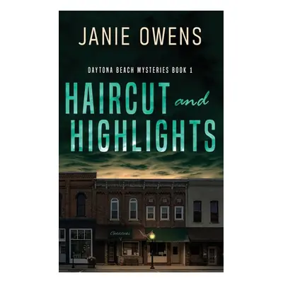 "Haircut and Highlights" - "" ("Owens Janie")