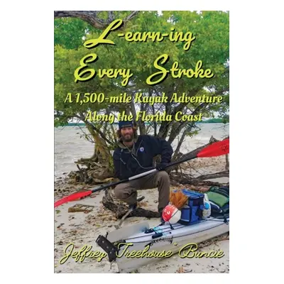 "L-earn-ing Every Stroke" - "" ("Buncie Jeffrey A.")