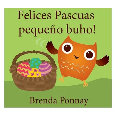 "Felices Pascuas pequeo buho" - "" ("Ponnay Brenda")