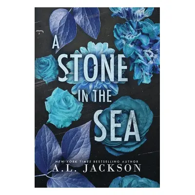 "A Stone in the Sea (Hardcover)" - "" ("Jackson A. L.")