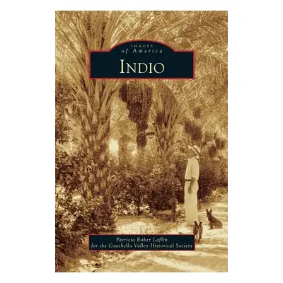 "Indio" - "" ("Baker Patricia Laflin")