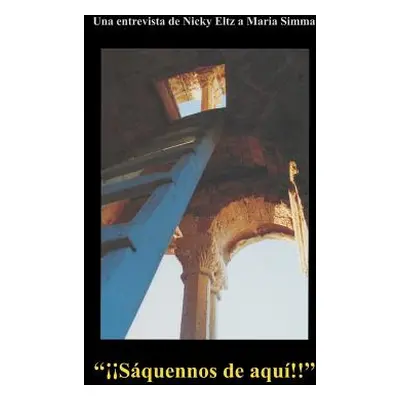 "Saquennos de aqui!!" - "" ("Eltz Nicky")