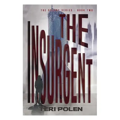 "The Insurgent" - "" ("Polen Teri")