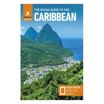 "The Rough Guide to the Caribbean (Travel Guide Ebook)" - "" ("Guides Rough")