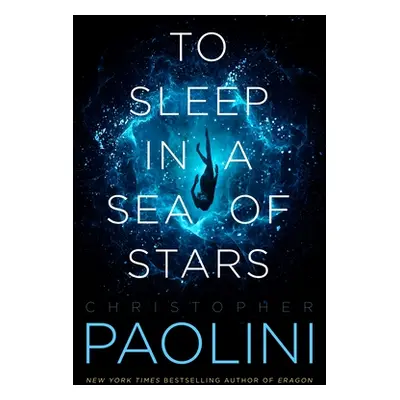 "To Sleep in a Sea of Stars" - "" ("Paolini Christopher")