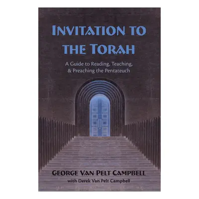 "Invitation to the Torah" - "" ("Campbell George Van Pelt")