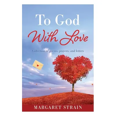 "To God With Love" - "" ("Strain Margaret")